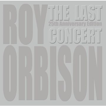 ROY ORBISON - LAST CONCERT