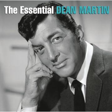 DEAN MARTIN - ESSENTIAL DEAN MARTIN