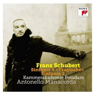 MANACORDA / POTSDAM CHAMBER ACADEMY - SCHUBERT: SYMPHONIES NOS.2 & 4