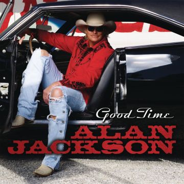 ALAN JACKSON - GOOD TIME