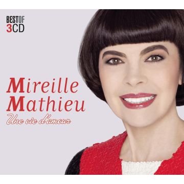 MIREILLE MATHIEU - UNE VIE D'AMOUR