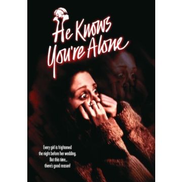 HE KNOWS YOU'RE ALONE