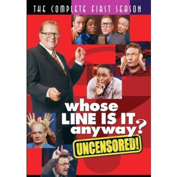 WHOSE LINE IS IT ANYWAY: COMPLETE FIRST SEASON (UNCENSORED)