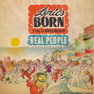 LYRICS BORN - REAL PEOPLE