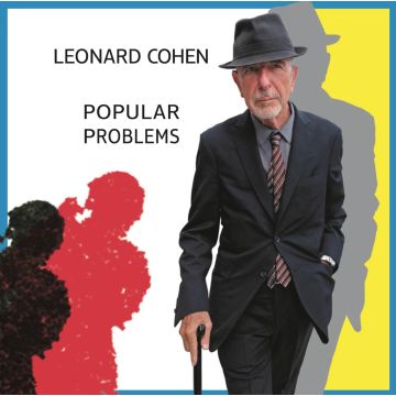 LEONARD COHEN - POPULAR PROBLEMS