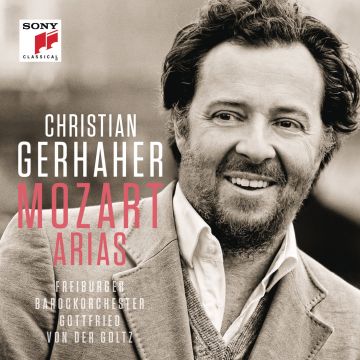 GERHAHER / FREIBURG BAROQUE ORCH / GOLTZ - MOZART: ARIAS