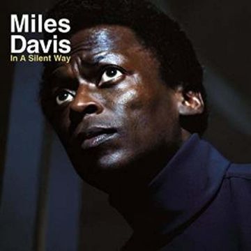 MILES DAVIS - IN A SILENT WAY