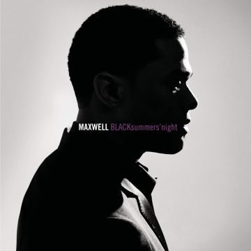 MAXWELL - BLACK SUMMERS' NIGHT