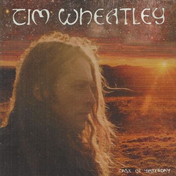 TIM WHEATLEY - CAST OF YESTERDAY