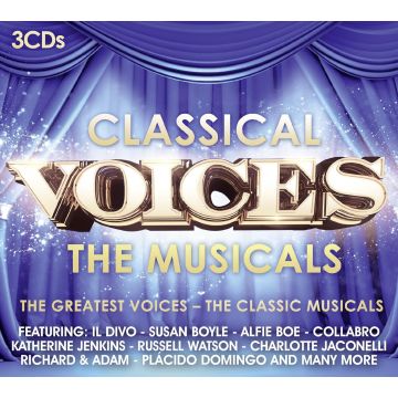 VARIOUS ARTISTS - CLASSICAL VOICES: THE MUSICALS
