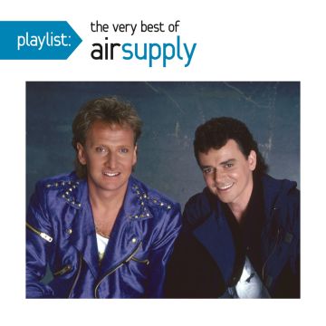 AIR SUPPLY - PLAYLIST: VERY BEST OF AIR SUPPLY