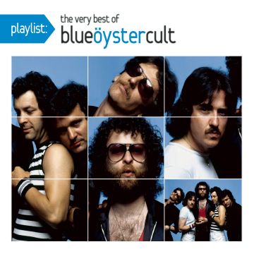 BLUE OYSTER CULT - PLAYLIST: VERY BEST OF BLUE OYSTER CULT