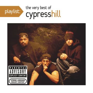 CYPRESS HILL - PLAYLIST: VERY BEST OF CYPRESS HILL