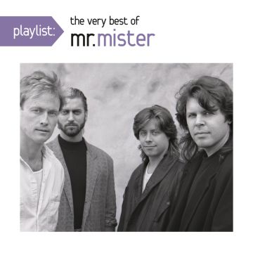 MR. MISTER - PLAYLIST: VERY BEST OF MR. MISTER