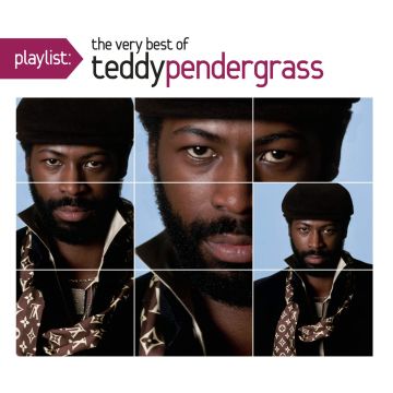 TEDDY PENDERGRASS - PLAYLIST: VERY BEST OF TEDDY PENDERGRASS