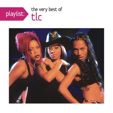 TLC - PLAYLIST: VERY BEST OF TLC