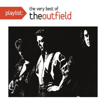 OUTFIELD - PLAYLIST: VERY BEST OF OUTFIELD