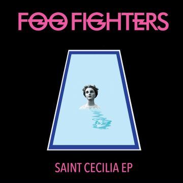 FOO FIGHTERS - SAINT CECELIA (140G VINYL)