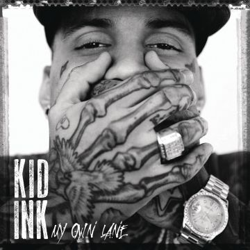 KID INK - MY OWN LANE