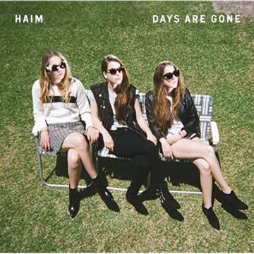 HAIM - DAYS ARE GONE