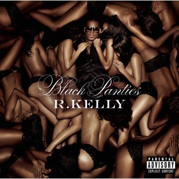 R KELLY - BLACK PANTIES