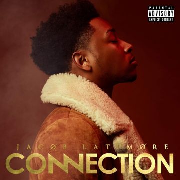 JACOB LATIMORE - CONNECTION