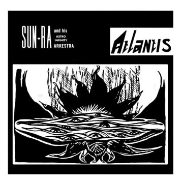 SUN RA & HIS ASTRO INFINITY ARKESTRA - ATLANTIS (WHITE VINYL)