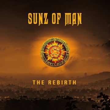 SUNZ OF MAN - REBIRTH