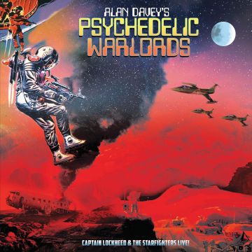 DAVEYALAN & PSYCHEDELIC WARLORDS - CAPTAIN LOCKHEAD & THE STARFIGHTERS LIVE