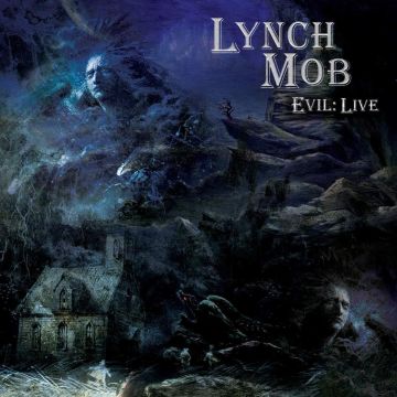 LYNCH MOB - EVIL: LIVE
