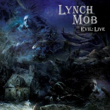 LYNCH MOB - EVIL: LIVE (REISSUE)