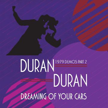 DURAN DURAN - DREAMING OF YOUR CARS - 1979 DEMOS PART 2