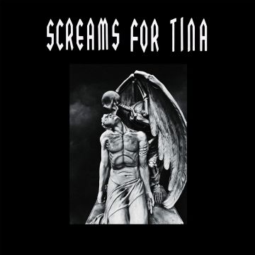 SCREAMS FOR TINA - SCREAMS FOR TINA