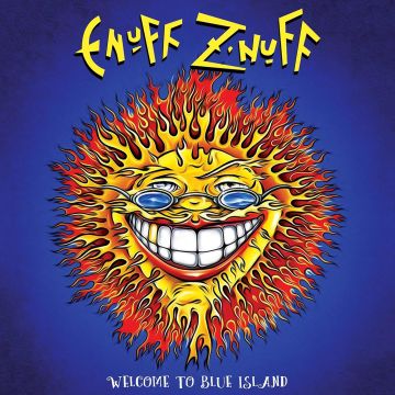 ENUFF Z'NUFF - WELCOME TO BLUE ISLAND (BLUE VINYL)