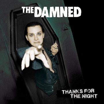 DAMNED - THANKS FOR THE NIGHT