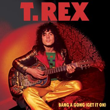 T.REX - BANG A GONG (GET IT ON)
