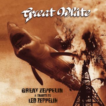 Various Artists - Great White-Great Zeppelin: Tribute To Led Zeppelin