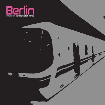 BERLIN - METRO - GREATEST HITS (SILVER VINYL)