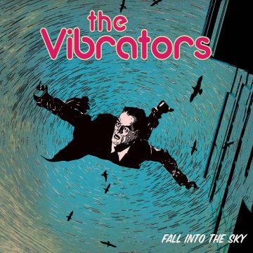 VIBRATORS - FALL INTO THE SKY (BLUE VINYL)