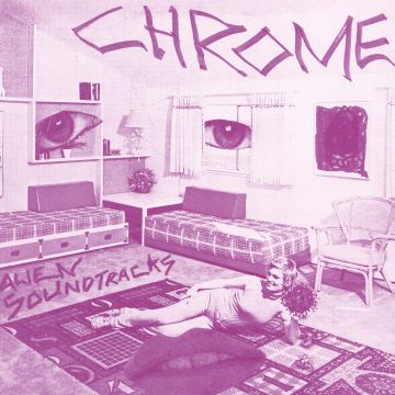 CHROME - ALIEN SOUNDTRACKS (PURPLE SPLATTER VINYL)