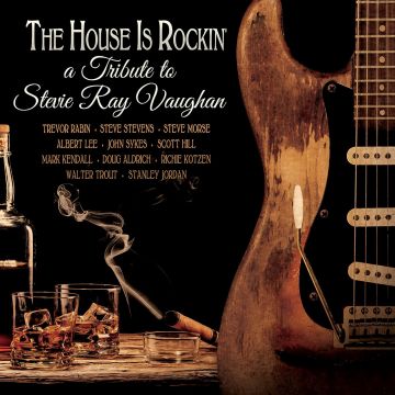 VARIOUS ARTISTS - HOUSE IS ROKCIN' - TRIBUTE TO STEVIE RAY VAUGHAN