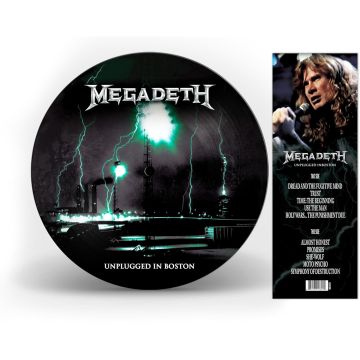 MEGADETH - UNPLUGGED IN BOSTON (PICTURE DISC)