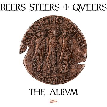 REVOLTING COCKS - BEERS STEERS & QUEERS (REISSUE)