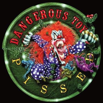 DANGEROUS TOYS - PISSED (GREEN VINYL/REMASTERED/REISSUE)
