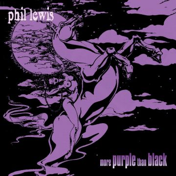 PHIL LEWIS - MORE PURPLE THAN BLACK (PURPLE VINYL)