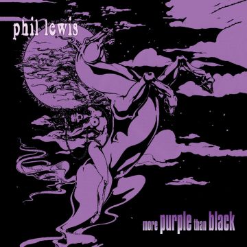 PHIL LEWIS - MORE PURPLE THAN BLACK