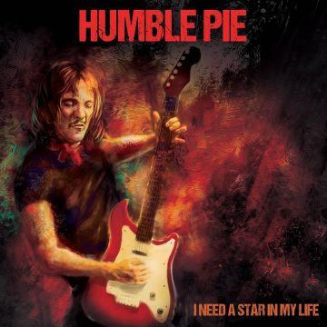 HUMBLE PIE - I NEED A STAR IN MY LIFE