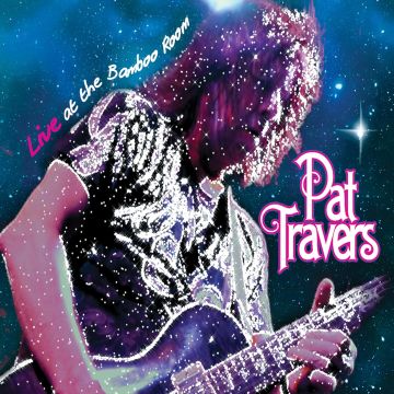 PAT TRAVERS - LIVE AT THE BAMBOO ROOM (PINK VINYL)