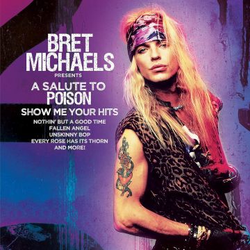 BRET MICHAELS - SALUTE TO POISON - SHOW ME YOUR HITS (PURPLE VINYL)