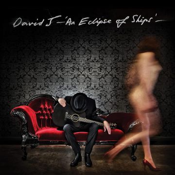 DAVID J - ECLIPSE OF SHIPS (REISSUE)
